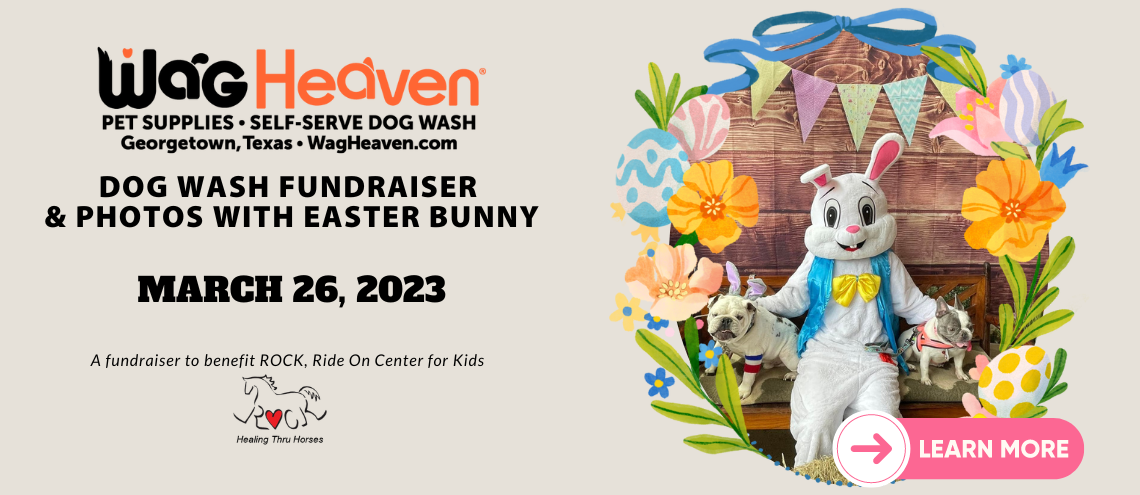 Wag Heaven Dog Wash and Easter Bunny Photo Fundraiser March 26, 2023. Click here for more information.